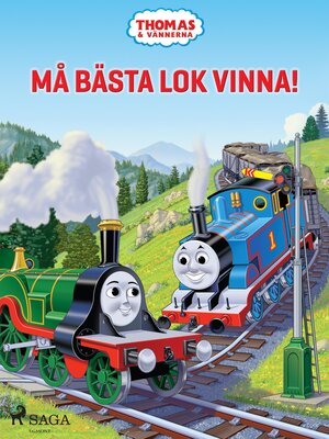 cover image of Thomas och vännerna--Må bästa lok vinna!